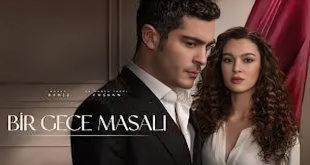 Bir Gece Masali – Poveste de noapte